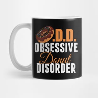 Funny Donut Obsessed Mug